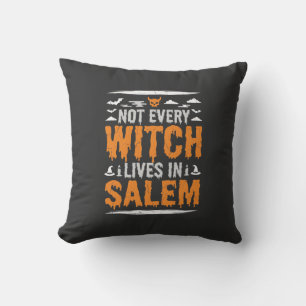 Nicht jede Hexe lebt in Salem Halloween Hexe Des Kissen