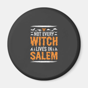 Nicht jede Hexe lebt in Salem Halloween Hexe Des Magnet