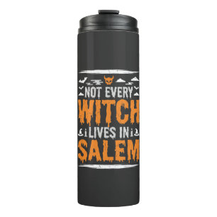 Nicht jede Hexe lebt in Salem Halloween Hexe Des Thermosbecher