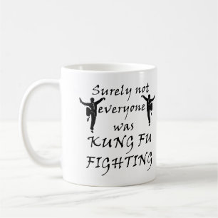 Nicht jeder hat Kung Fu gekämpft Tasse