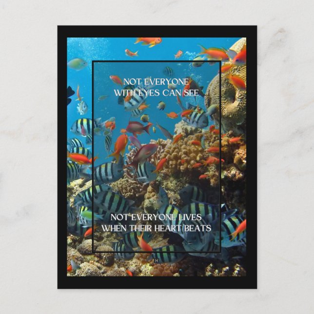 Nicht jeder mit Augen KANN SEHEN Ozean Life Zitat Postkarte (Vorderseite)