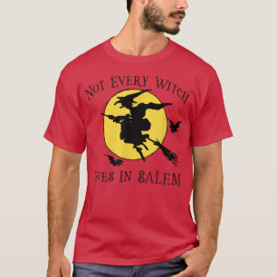 NICHT JEDER WITCH LEBT IN SALEM Funny Halloween Wi T-Shirt