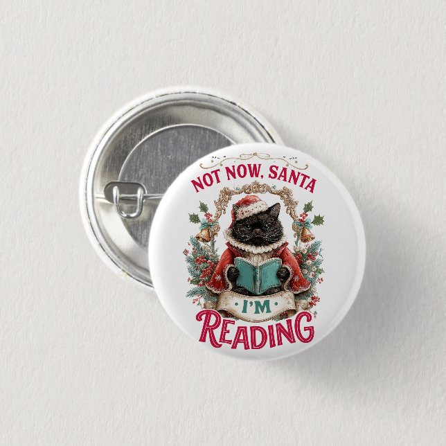 Nicht jetzt, Santa, ich lese gerade Button (Vorne & Hinten)