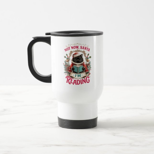 Nicht jetzt, Santa, ich lese gerade Reisebecher (Links)