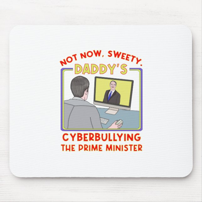 Nicht jetzt, Schätzchen. Daddy schikaniert den Pre Mousepad (Vorne)