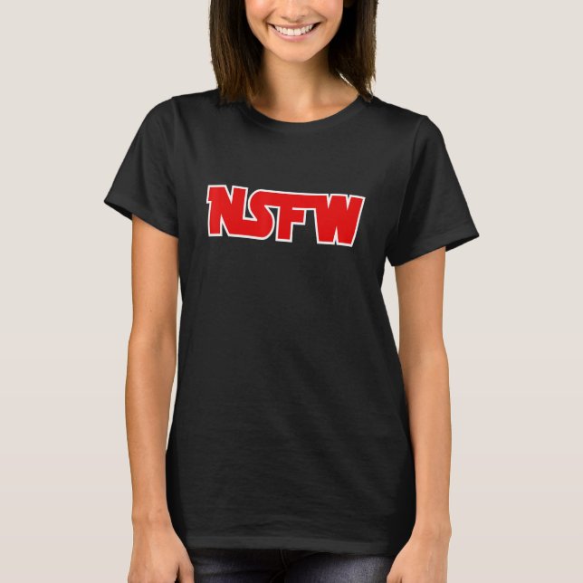 Nicht jugendfrei - NSFW T-Shirt (Vorderseite)