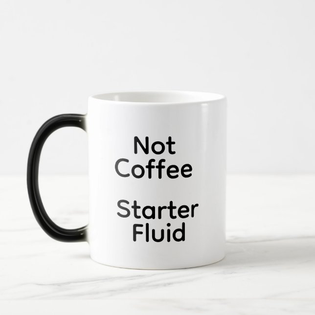 Nicht Kaffee Starter Fluid Verwandlungstasse (Links)