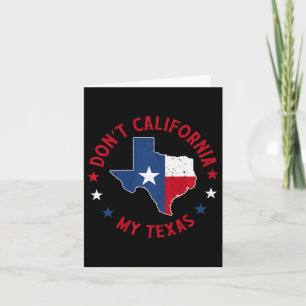 Nicht Kalifornien Meine Texas 1 Karte