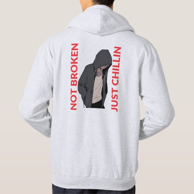 Nicht kaputt. Einfach chillen – Cooles und lustige Hoodie (Rückseite)