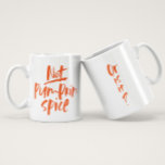 Nicht Kürbisgewürze lustige Herbst-Tasse Kaffeetasse<br><div class="desc">Wenn Sie viel Kürbisgewürz für Ihre Liebe bekommen,  sieht diese Tasse so aus,  als würden Sie definitiv kein PSL trinken,  wenn Sie tatsächlich sein könnten.</div>