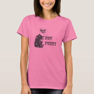 Nicht lustig T-Shirt