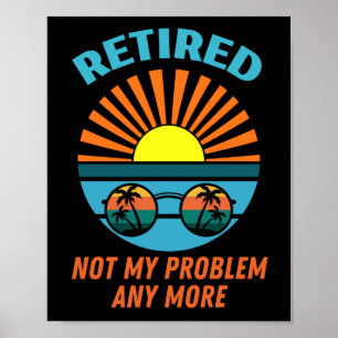 nicht mehr mein Problem im Ruhestand Poster