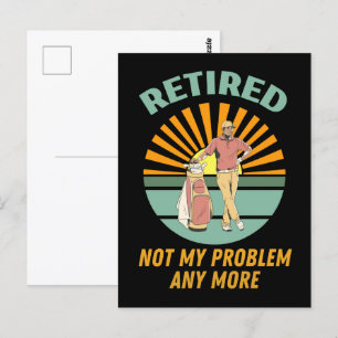 nicht mehr mein Problem im Ruhestand Postkarte