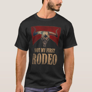 Nicht mein erster Rodeo Vintag Bull Skull Western T-Shirt