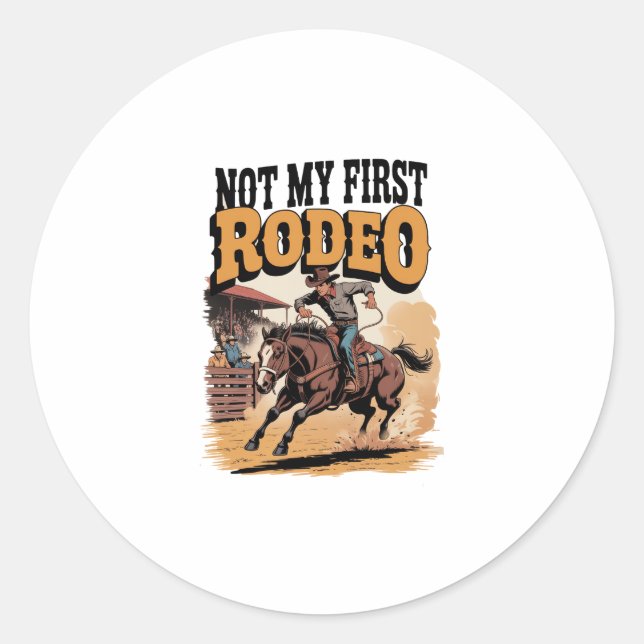 Nicht mein erster Rodeo-Western Runder Aufkleber (Vorderseite)
