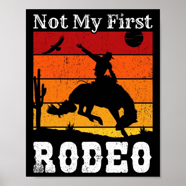 Nicht mein erstes Rodeo Cowboy Cowgirl Pferd Sunse Poster (Vorne)