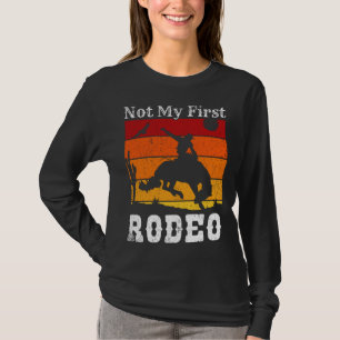 Nicht mein erstes Rodeo Cowboy Cowgirl Pferd Sunse T-Shirt
