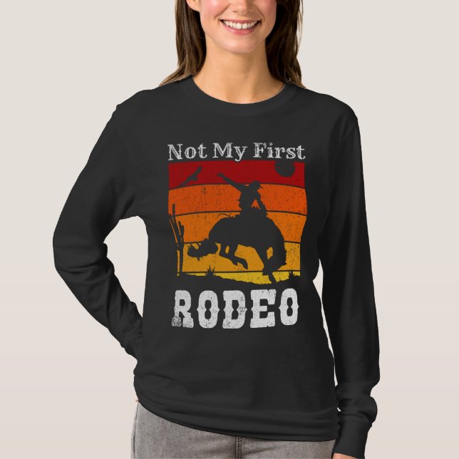 Nicht mein erstes Rodeo Cowboy Cowgirl Pferd Sunse T-Shirt (Vorderseite)