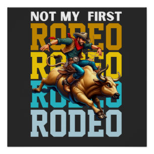 Nicht mein erstes Rodeo-Shirt Cowboy Birthday Shi Poster