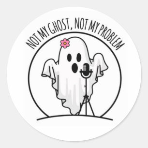Nicht mein Ghost, nicht mein Problem Logo Aufklebe Runder Aufkleber
