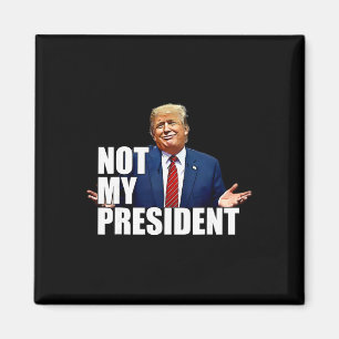 Nicht mein Präsident Anti-Trump-Cartoon  Magnet