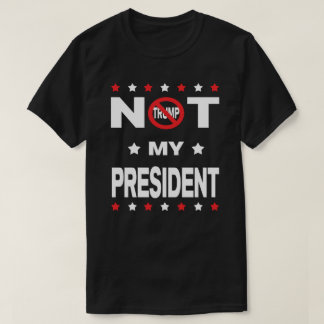 Nicht mein Präsident - Anti-Trumpf T-Shirt