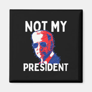 Nicht mein Präsident Biden - Pro Trump 2020 Republ Magnet