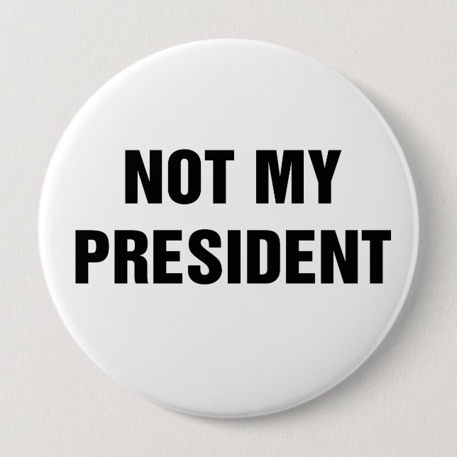 Nicht mein Präsident Button (Vorderseite)