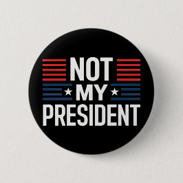 Nicht mein Präsident Button