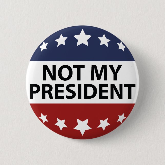 Nicht mein Präsident Button (Vorderseite)