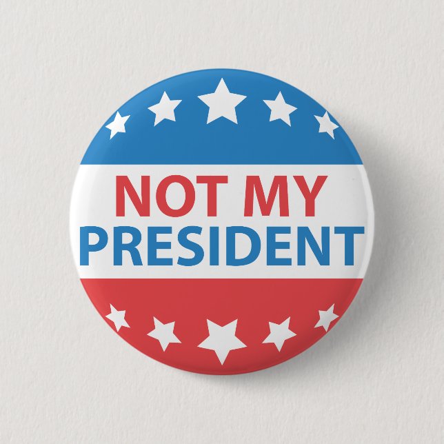 Nicht mein Präsident Button (Vorderseite)