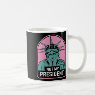 Nicht mein Präsident impeach Trump widersteht Anti Kaffeetasse