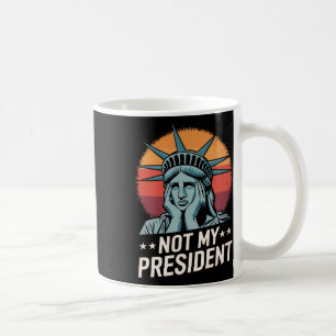 Nicht mein Präsident impeach Trump widersteht Anti Kaffeetasse