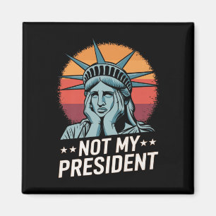 Nicht mein Präsident impeach Trump widersteht Anti Magnet