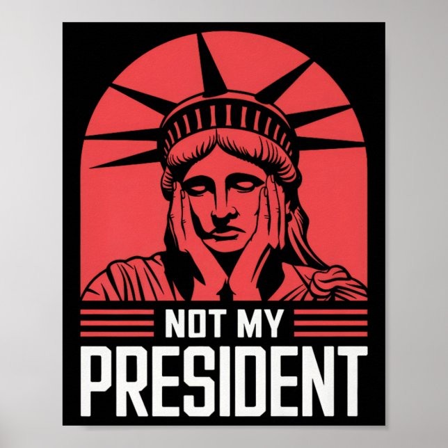 Nicht mein Präsident impeach Trump widersteht Anti Poster (Vorne)