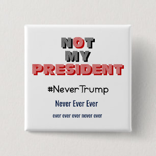 Nicht mein Präsident Never Trump Button