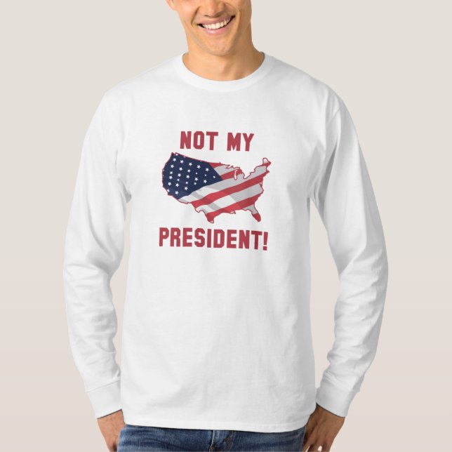 Nicht mein Präsident T-Shirt (Vorderseite)
