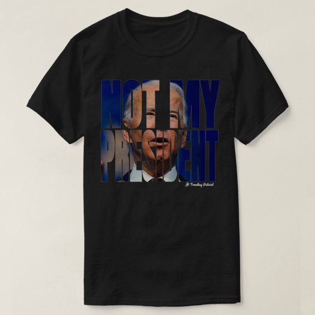 Nicht mein Präsident T-Shirt (Design vorne)