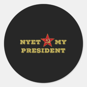 Nicht mein Präsident T-Shirts Russisch Nyet Trump Runder Aufkleber