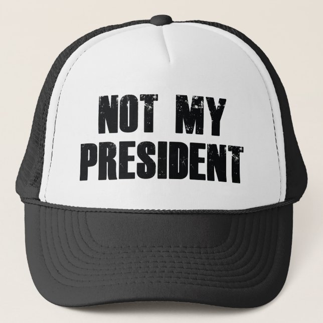 Nicht mein Präsident Truckerkappe (Vorderseite)