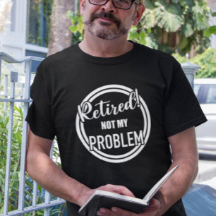 Nicht mein Problem lösen T-Shirt