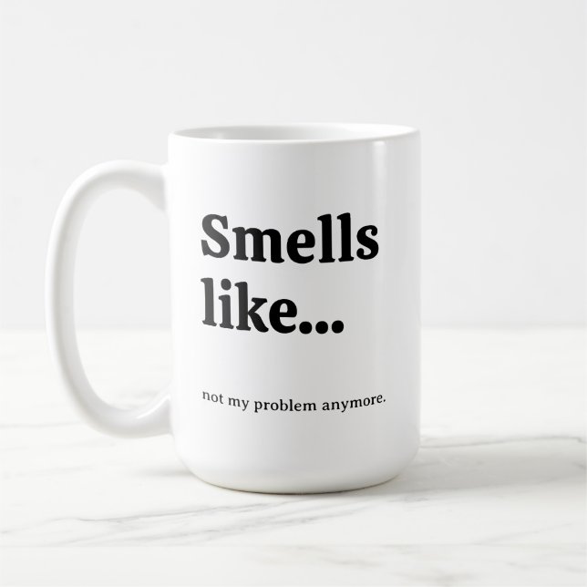 Nicht mein Problem lustig Kaffeetasse (Links)