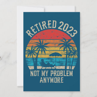 Nicht mein Problem mehr lustig Vintage Pensionieru Feiertagskarte
