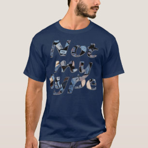 Nicht mein Typ T-Shirt