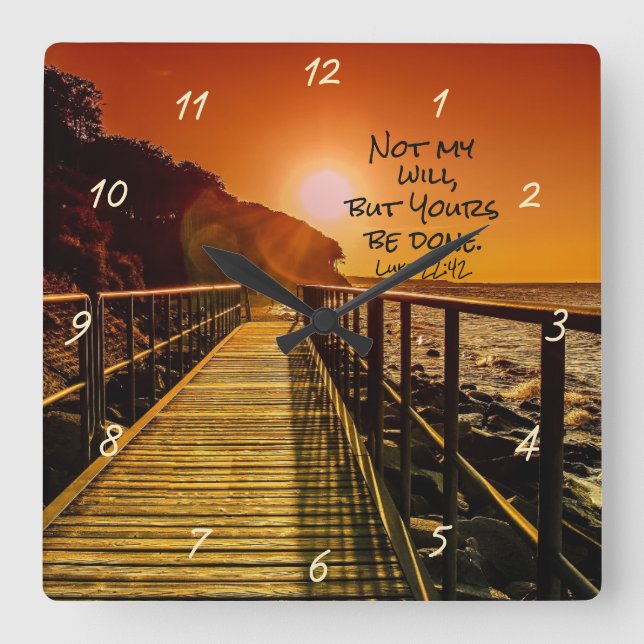 Nicht mein Wille, sondern euer erledigt Luke 22:42 Quadratische Wanduhr (Vorderseite)