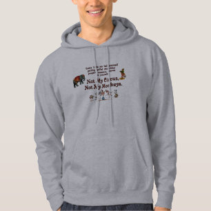 Nicht mein Zirkus, nicht meine Affen Hoodie
