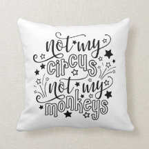 Nicht mein Zirkus, nicht meine Affen lustige Mama