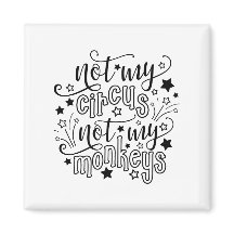 Nicht mein Zirkus, nicht meine Affen lustige Mama