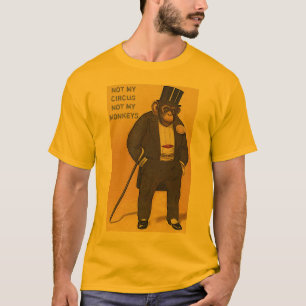 nicht mein Zirkus nicht meine Affen, NICHT MEIN T-Shirt