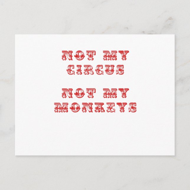 Nicht mein Zirkus, nicht meine Affen Postkarte (Vorderseite)